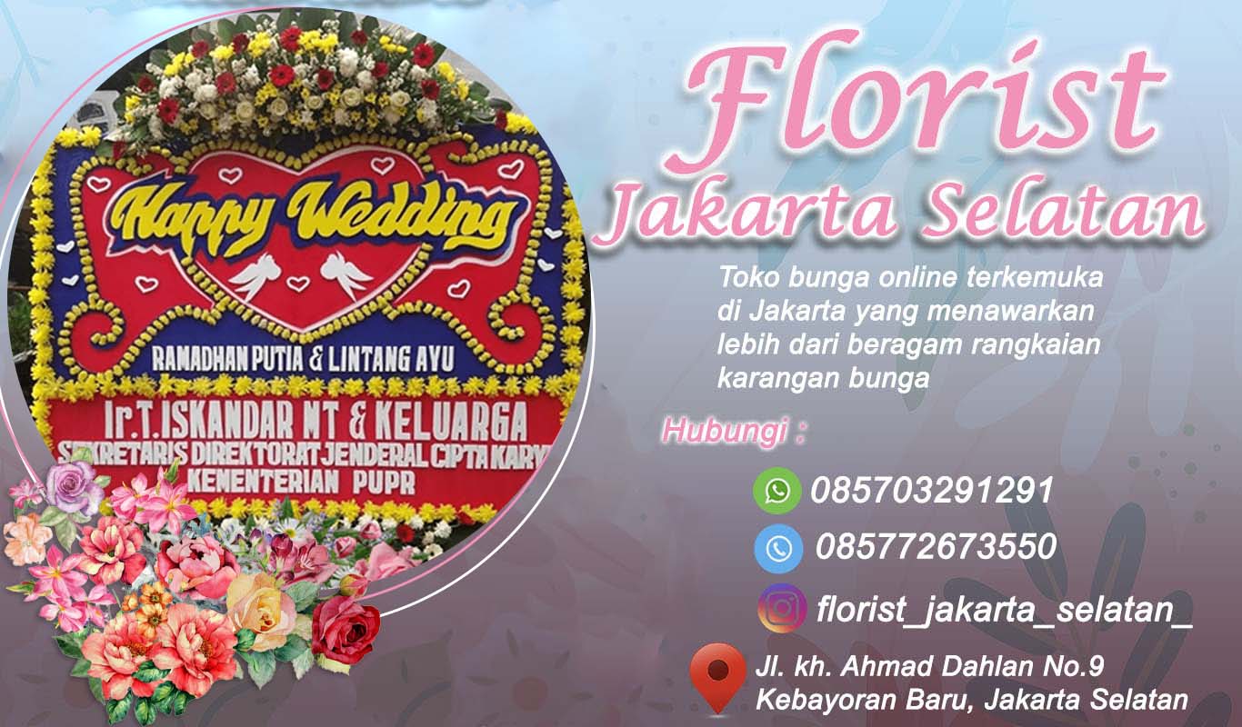 Florist Jakarta Selatan Toko Bunga Jakarta Selatan